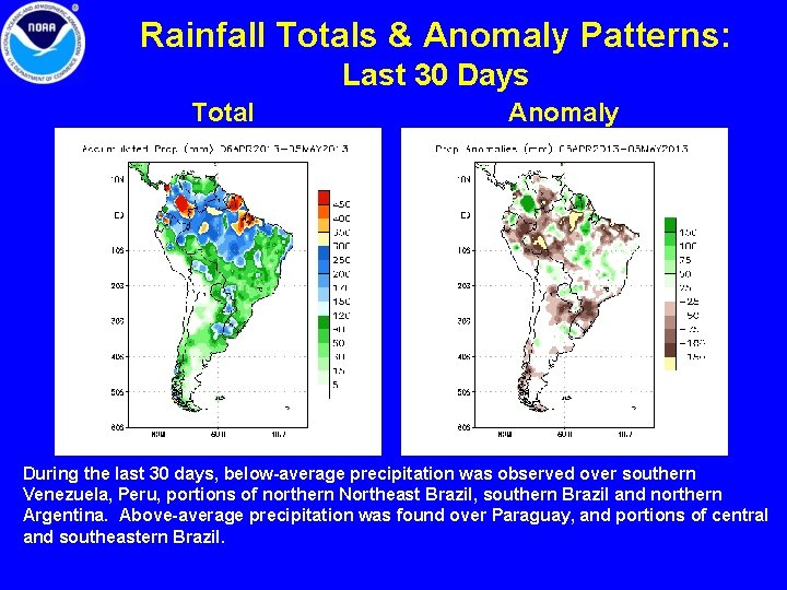 Rainfall Totals & Anomaly Patterns: Last 30 Days Total Anomaly During the last 30