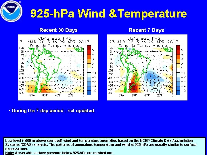 925 -h. Pa Wind &Temperature Recent 30 Days Recent 7 Days • During the