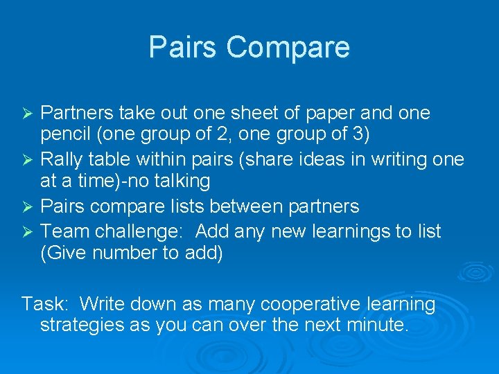 Pairs Compare Partners take out one sheet of paper and one pencil (one group Pairs Compare Partners take out one sheet of paper and one pencil (one group
