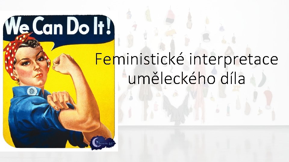 Feministické interpretace uměleckého díla 