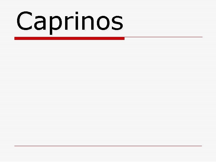 Caprinos 