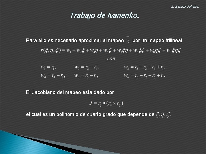 2. Estado del arte. Trabajo de Ivanenko. Para ello es necesario aproximar al mapeo