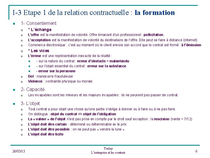 I-3 Etape 1 de la relation contractuelle : la formation n 1 - Consentement