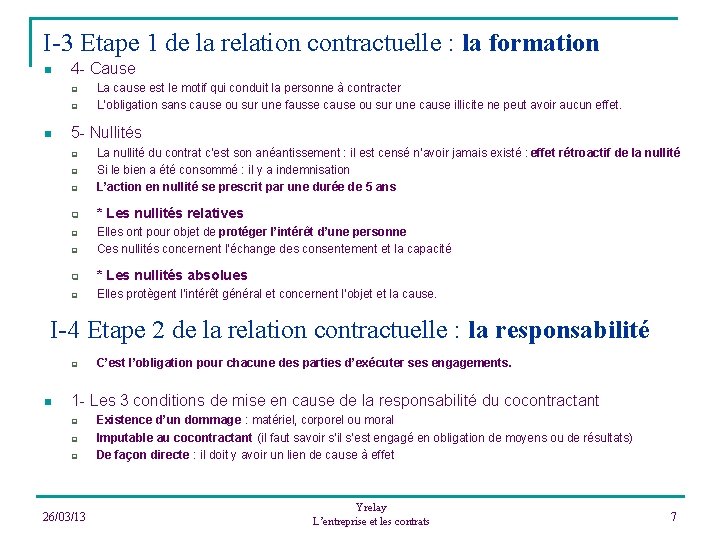 I-3 Etape 1 de la relation contractuelle : la formation n 4 - Cause