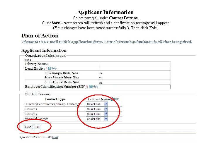 Applicant Information Select name(s) under Contact Persons. Click Save – your screen will refresh