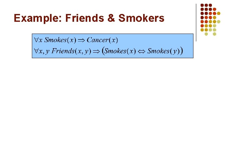 Example: Friends & Smokers 