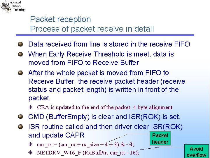 Packet reception Process of packet receive in detail Data received from line is stored Packet reception Process of packet receive in detail Data received from line is stored