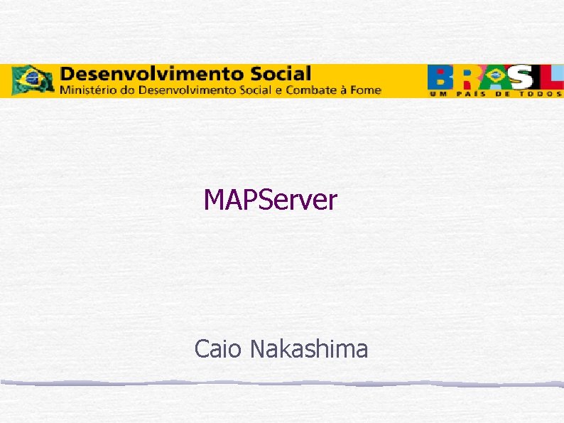 MAPServer Caio Nakashima 