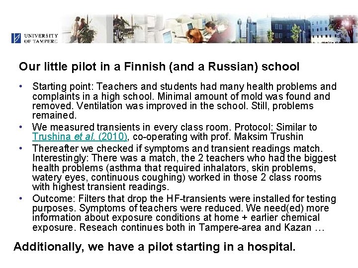 Our little pilot in a Finnish (and a Russian) school • Starting point: Teachers