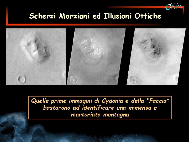 Scherzi Marziani ed Illusioni Ottiche Quelle prime immagini di Cydonia e della “Faccia” bastarono