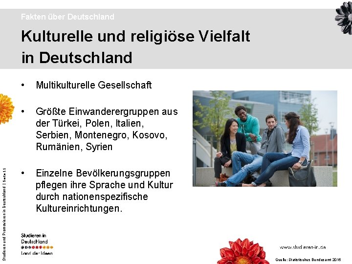 Fakten über Deutschland Studieren und Promovieren in Deutschland | Seite 11 Kulturelle und religiöse