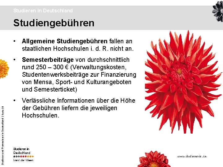 Studieren in Deutschland Studieren und Promovieren in Deutschland | Seite 30 Studiengebühren • Allgemeine