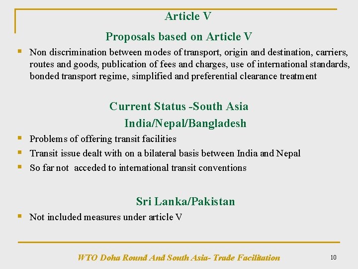 Article V Proposals based on Article V § Non discrimination between modes of transport,