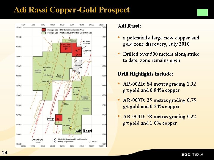 Adi Rassi Copper-Gold Prospect Adi Rassi: • a potentially large new copper and gold