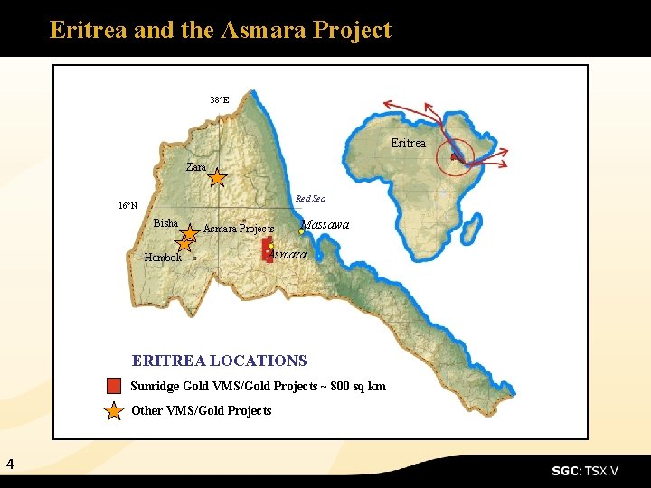 Eritrea and the Asmara Project 38°E Eritrea Zara Red Sea 16°N Bisha Hambok Asmara