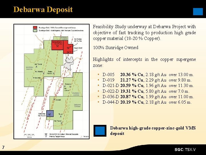 Debarwa Deposit Feasibility Study underway at Debarwa Project with objective of fast tracking to