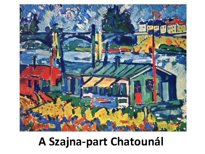 A Szajna-part Chatounál 
