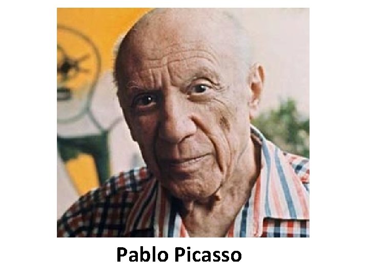 Pablo Picasso 