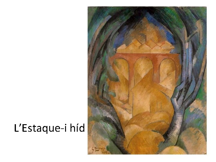L’Estaque-i híd 