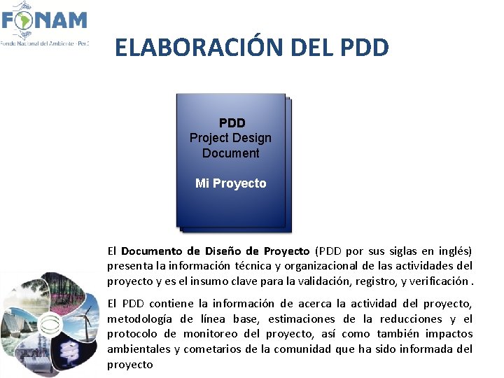 ELABORACIÓN DEL PDD Project Design Document Mi Proyecto El Documento de Diseño de Proyecto