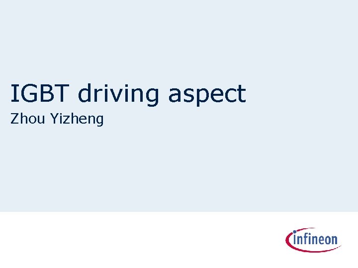 IGBT driving aspect Zhou Yizheng 