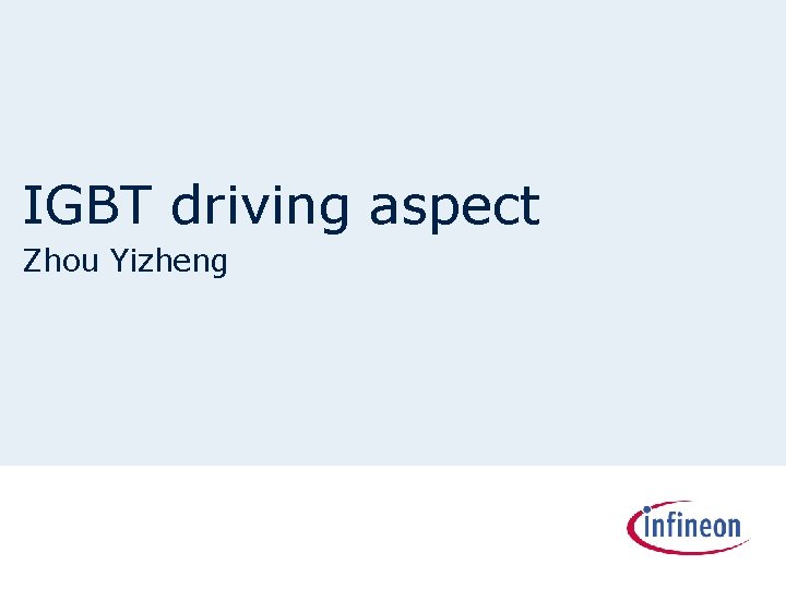 IGBT driving aspect Zhou Yizheng 