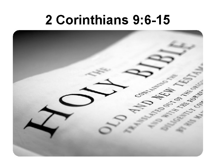 2 Corinthians 9: 6 -15 