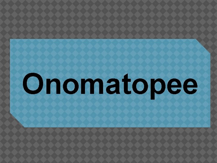 Onomatopee 