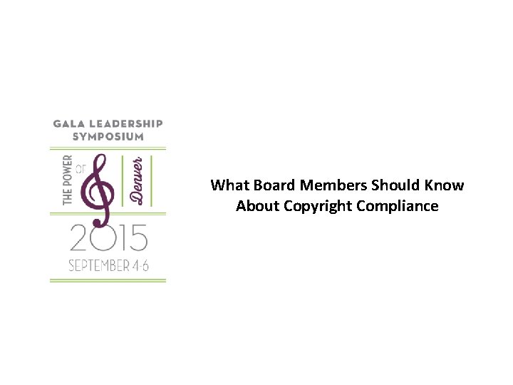What Board Members Should Know About Copyright Compliance 