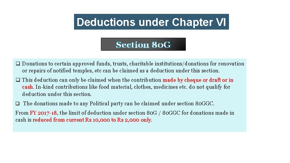 Deductions under Chapter VI -A Section 80 G q Donations to certain approved funds,