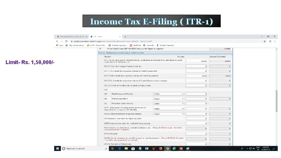Income Tax E-Filing ( ITR-1) Limit- Rs. 1, 50, 000/- 