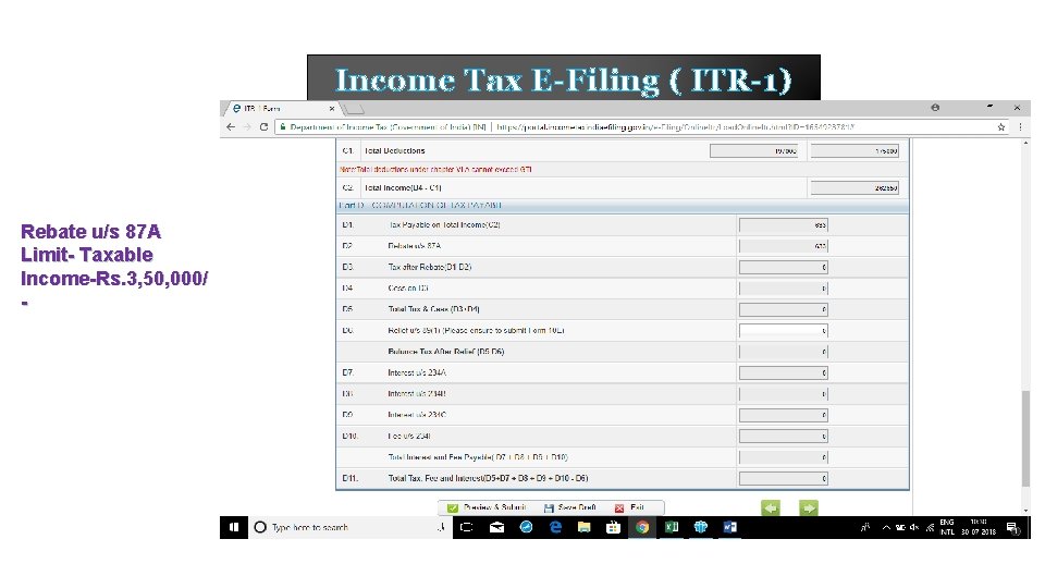 Income Tax E-Filing ( ITR-1) Rebate u/s 87 A Limit- Taxable Income-Rs. 3, 50,