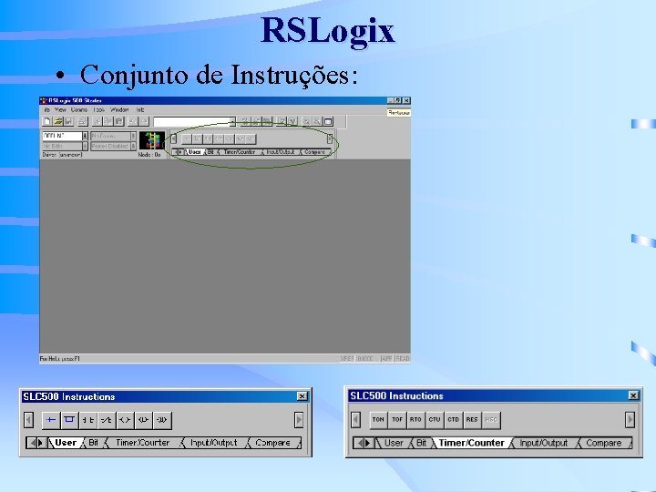 RSLogix • Conjunto de Instruções: 