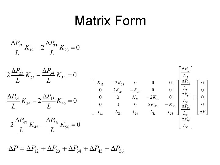 Matrix Form 