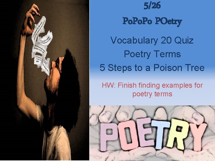 5/26 Po. Po POetry Vocabulary 20 Quiz Poetry Terms 5 Steps to a Poison