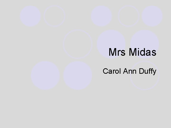 Mrs Midas Carol Ann Duffy 