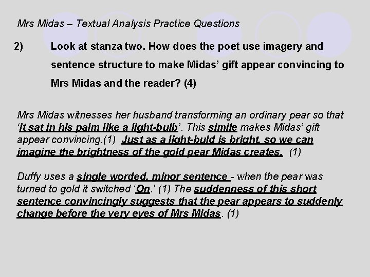 Mrs Midas – Textual Analysis Practice Questions 2) Look at stanza two. How does