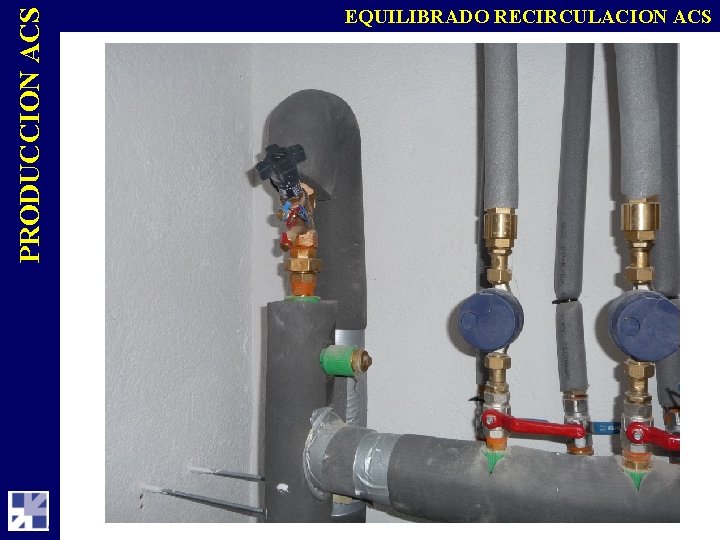 PRODUCCION ACS EQUILIBRADO RECIRCULACION ACS 