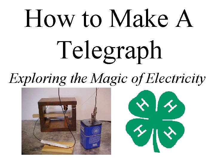 How to Make A Telegraph Exploring the Magic of Electricity 