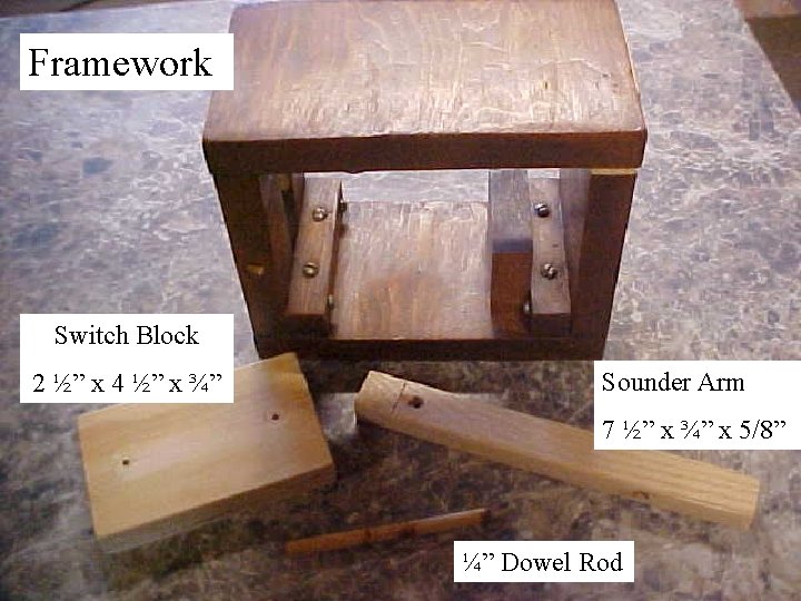 Framework Switch Block 2 ½” x 4 ½” x ¾” Sounder Arm 7 ½”