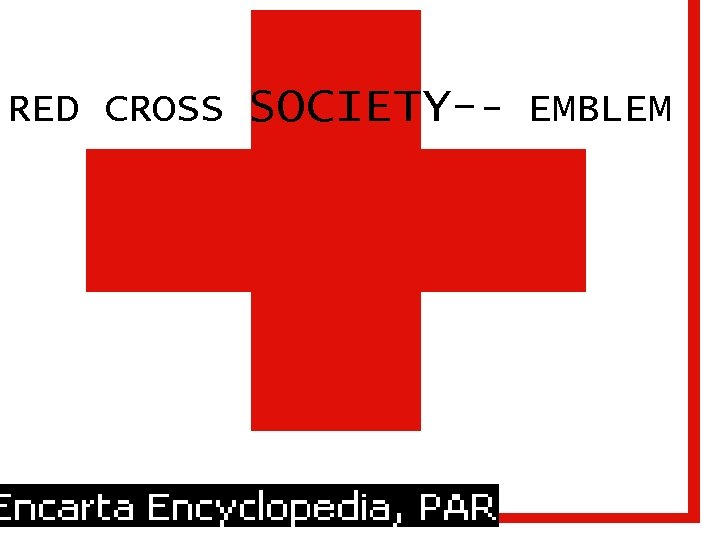 RED CROSS SOCIETY-- EMBLEM 