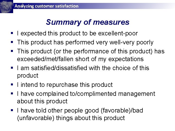 Analyzing customer satisfaction Summary of measures § I expected this product to be excellent-poor