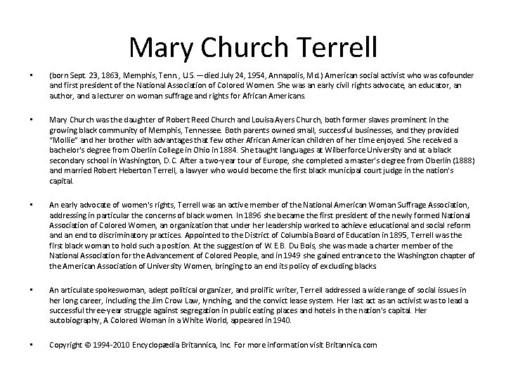 Mary Church Terrell • (born Sept. 23, 1863, Memphis, Tenn. , U. S. —died