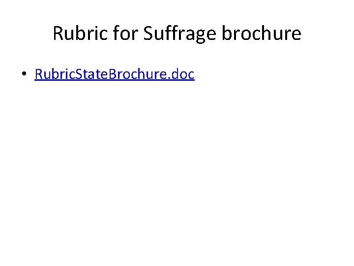 Rubric for Suffrage brochure • Rubric. State. Brochure. doc 