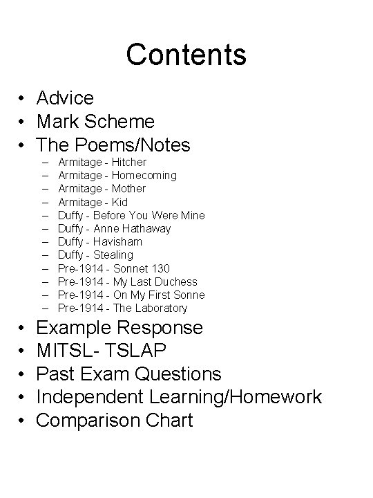 Contents • Advice • Mark Scheme • The Poems/Notes – – – • •