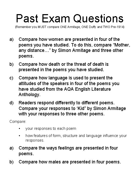 Past Exam Questions (Remember you MUST compare ONE Armitage, ONE Duffy and TWO Pre-1914)