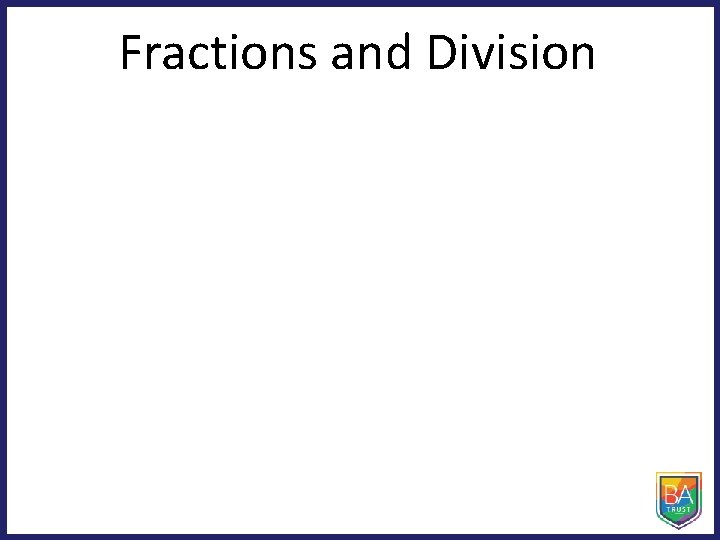 Fractions and Division 