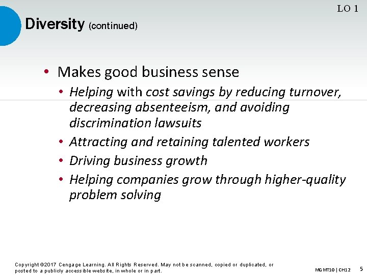 LO 1 Diversity (continued) • Makes good business sense • Helping with cost savings