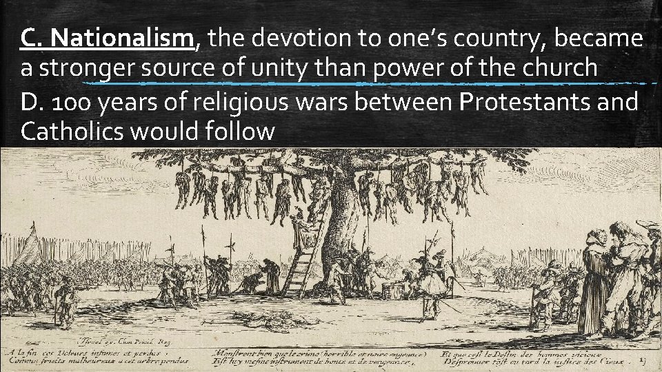 C. Nationalism, the devotion to one’s country, became a stronger source of unity than C. Nationalism, the devotion to one’s country, became a stronger source of unity than
