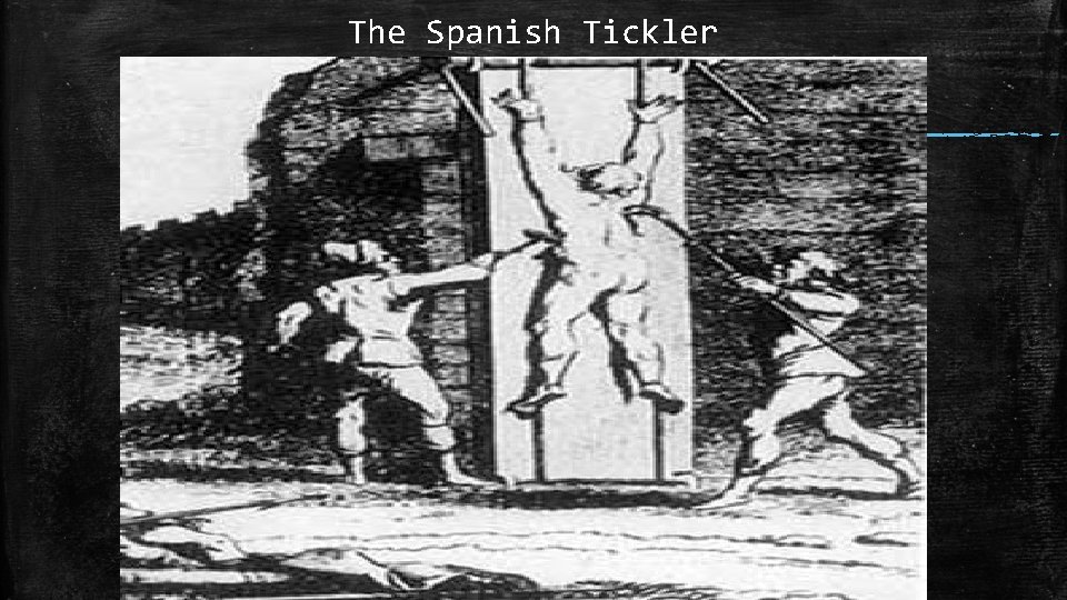 The Spanish Tickler The Spanish Tickler